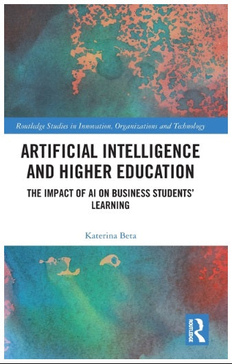 Artificial Intelligence and Higher Education: The Impact of AI on Business Students Learning