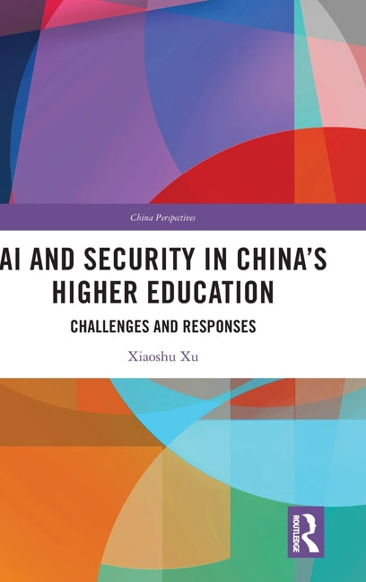 AI and Security in China's Higher Education: Challenges and Responses
