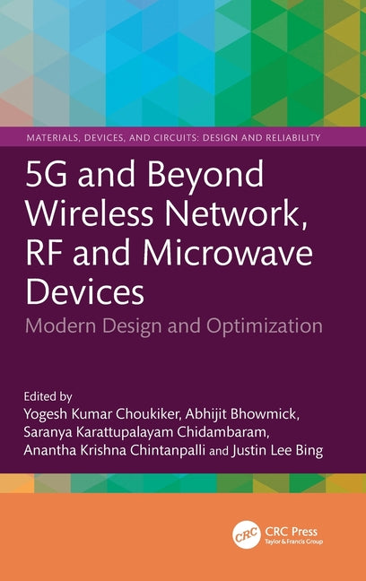 5g and Beyond Wireless Network, RF and Microwave Devices: Modern Design and Optimization