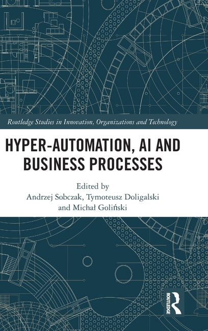 Hyper-Automation, AI and Business Processes