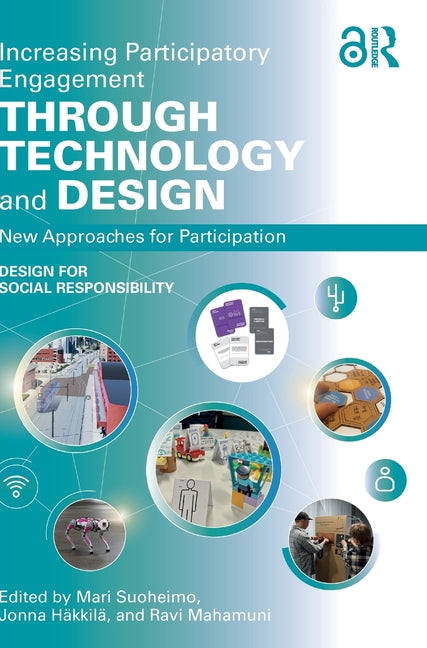 Increasing Participatory Engagement Through Technology and Design: New Approaches for Participation