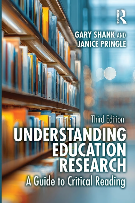 Understanding Education Research: A Guide to Critical Reading