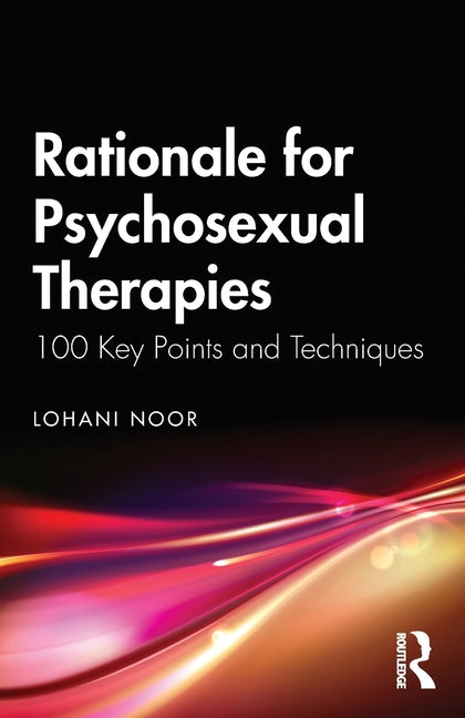 Psychosexual Therapies: 100 Key Points and Techniques