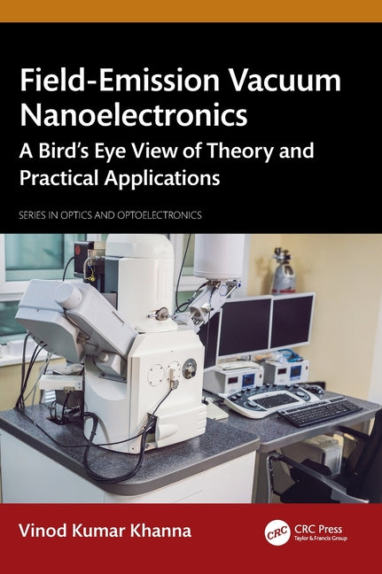 Field-Emission Vacuum Nanoelectronics: A Bird's Eye View of Theory and Practical Applications