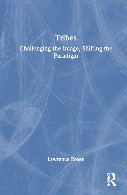 Tribes: Challenging the Image, Shifting the Paradigm