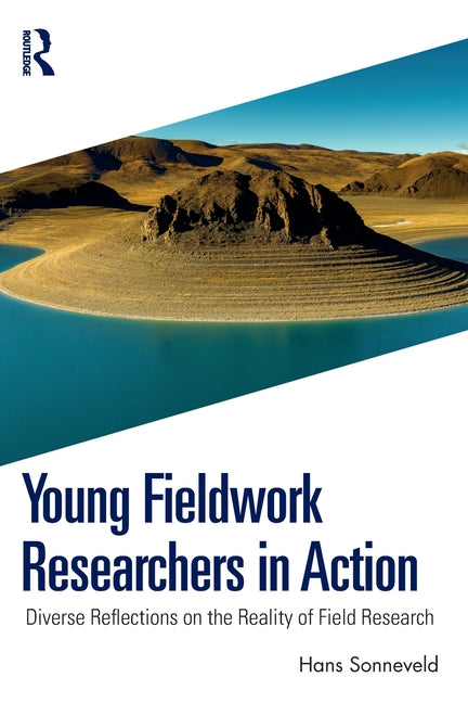 Young Fieldwork Researchers in Action: Diverse Reflections on the Reality of Field Research