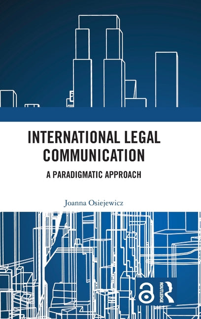 International Legal Communication: A Paradigmatic Approach