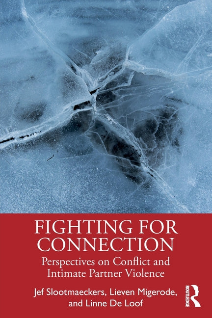Fighting for Connection: Perspectives on Conflict and Intimate Partner Violence