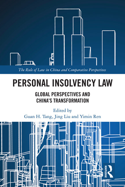 Personal Insolvency Law: Global Perspectives and China's Transformation