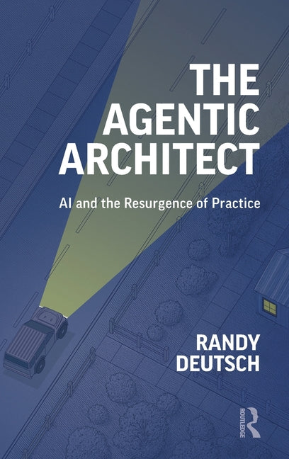 The Agentic Architect: AI and the Resurgence of Practice