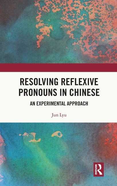 Resolving Reflexive Pronouns in Chinese: An Experimental Approach
