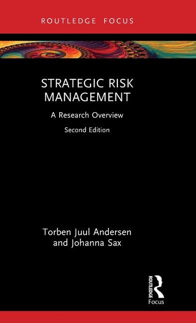 Strategic Risk Management: A Research Overview