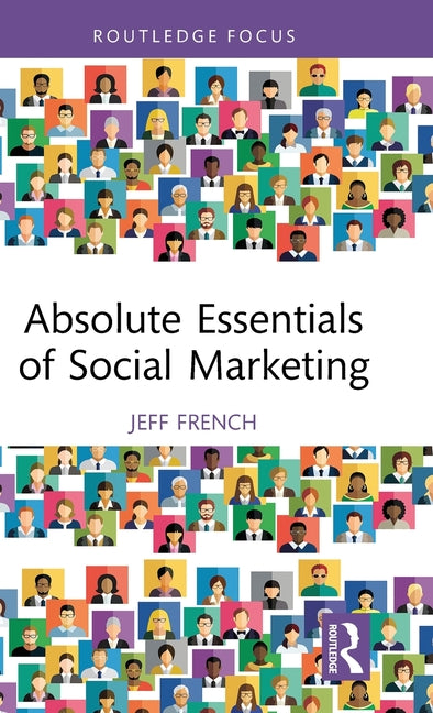Absolute Essentials of Social Marketing