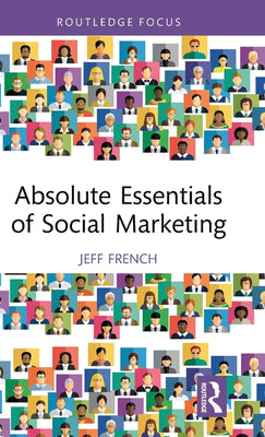 Absolute Essentials of Social Marketing
