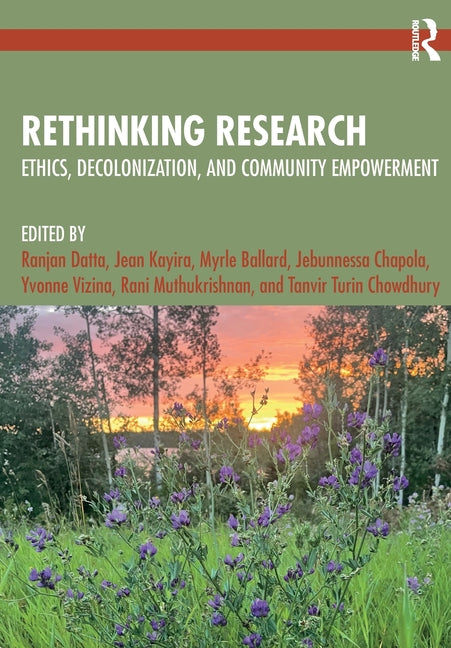 Rethinking Research: Ethics, Decolonization, and Community Empowerment
