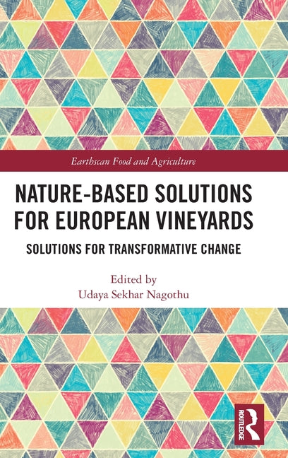 Nature-Based Solutions for European Vineyards: Solutions for Transformative Change