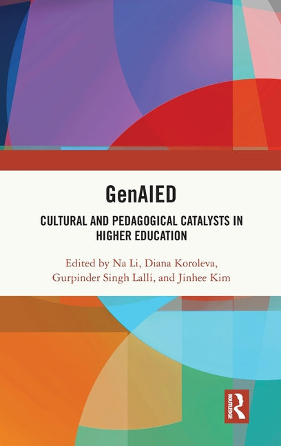 GenAIED: Cultural and Pedagogical Catalysts in Higher Education
