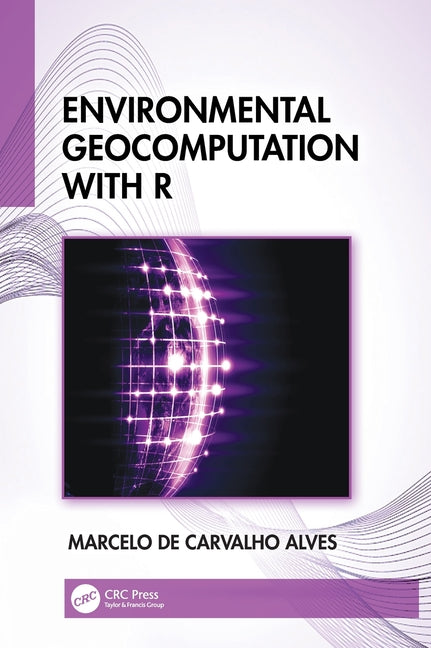 Environmental Geocomputation with R
