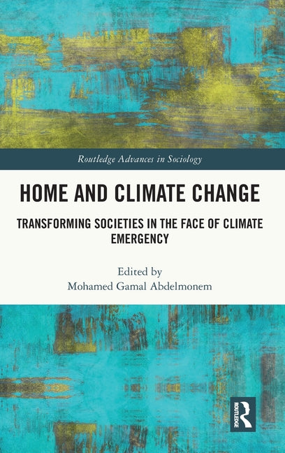 Home and Climate Change: Transforming Societies in the Face of Climate Emergency