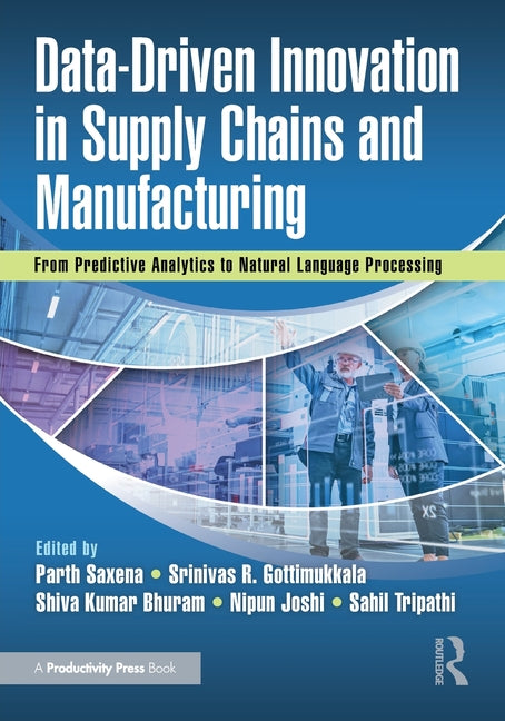 Data-Driven Innovation in Supply Chains and Manufacturing: From Predictive Analytics to Natural Language Processing