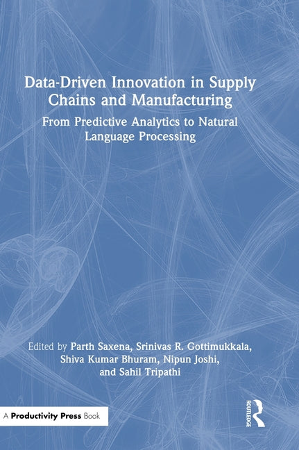 Data-Driven Innovation in Supply Chains and Manufacturing: From Predictive Analytics to Natural Language Processing