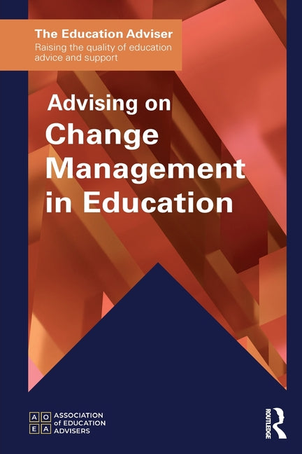 Advising on Change Management in Education