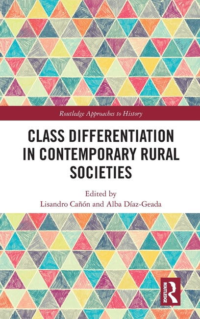 Class Differentiation in Contemporary Rural Societies