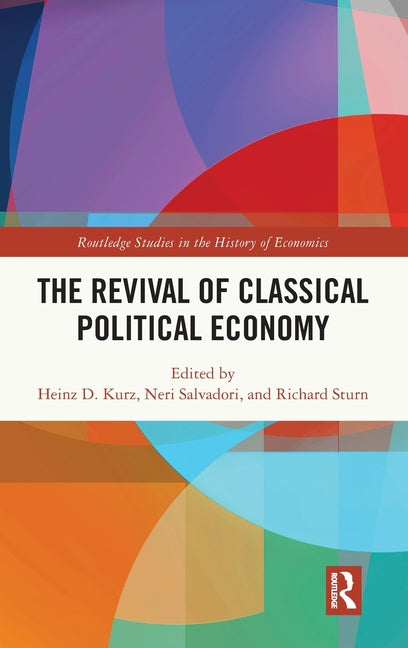 The Revival of Classical Political Economy