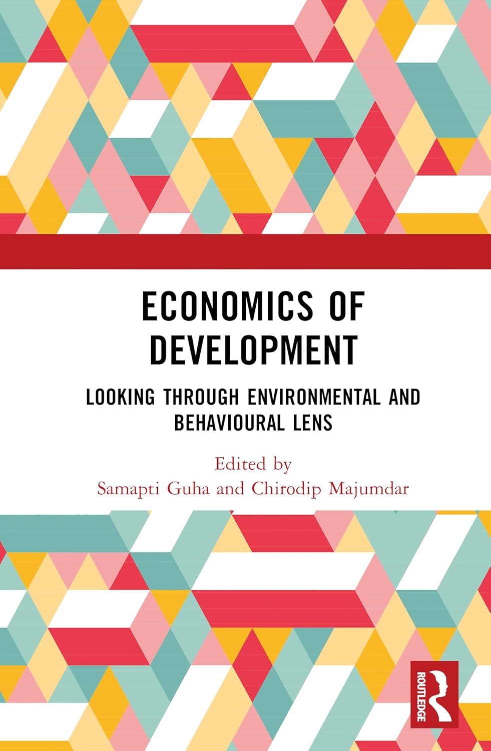 Economics of Development: Looking Through Environmental and Behavioural Lens