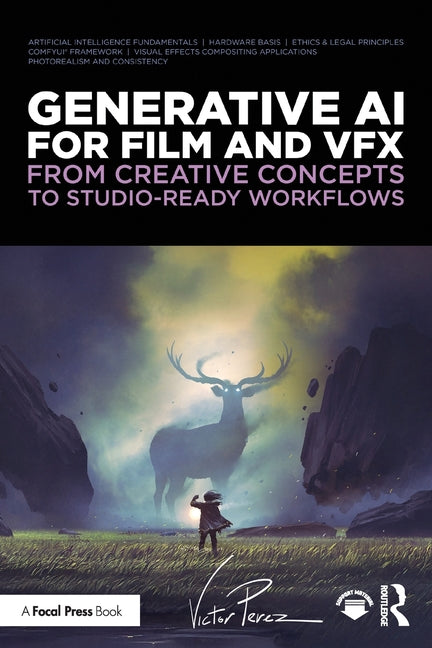 Generative AI for Film and Vfx: From Creative Concepts to Studio-Ready Workflows