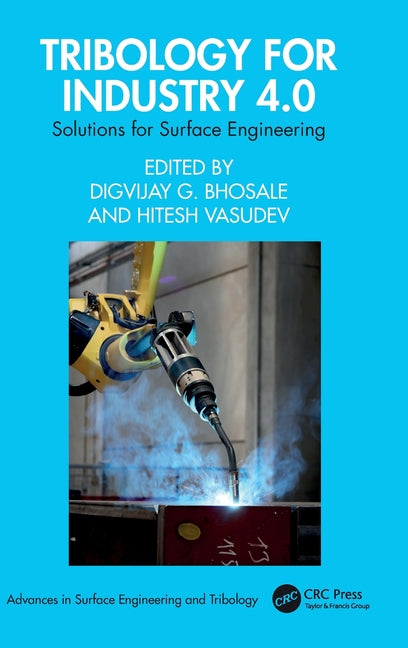 Tribology for Industry 4.0: Solutions for Surface Engineering
