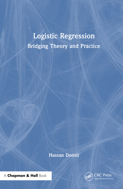 Logistic Regression: Bridging Theory and Practice