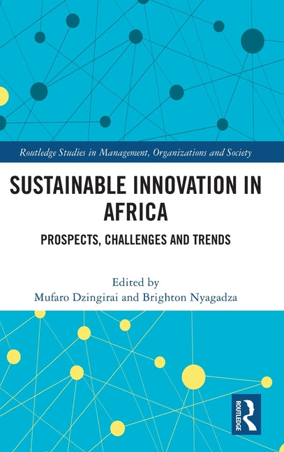 Sustainable Innovation in Africa: Prospects, Challenges and Trends