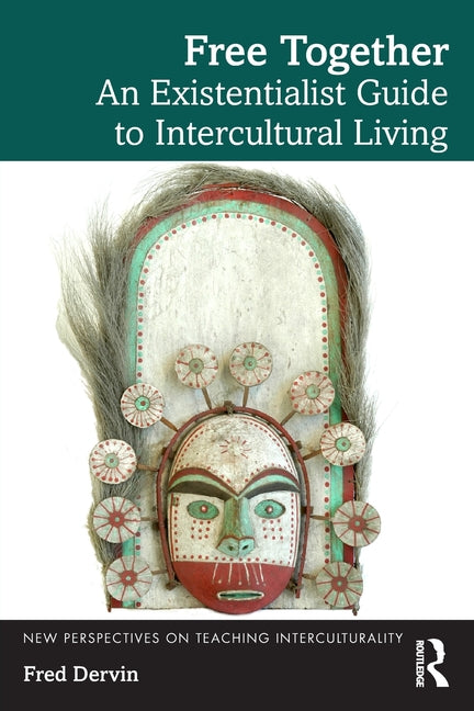 Free Together: An Existentialist Guide to Intercultural Living