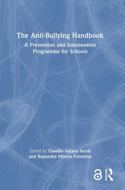 The Anti-Bullying Handbook: A Prevention and Intervention Programme for Schools