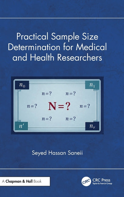 Practical Sample Size Determination for Medical and Health Researchers