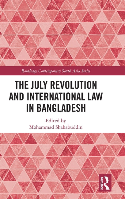 The July Revolution and International Law in Bangladesh