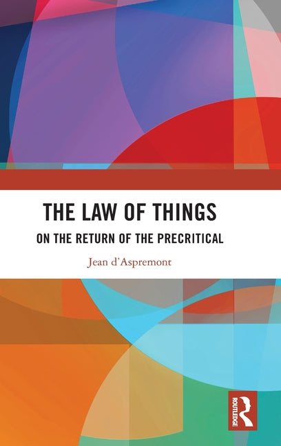 The Law of Things: The Return of the Precritical