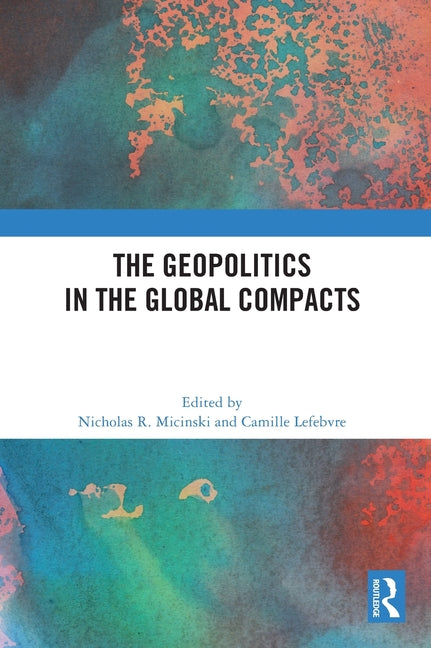 The Geopolitics in the Global Compacts