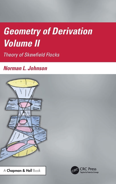 Geometry of Derivation, Volume II: Theory of Skewfield Flocks