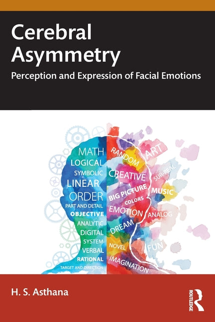 Cerebral Asymmetry: Perception and Expression of Facial Emotions