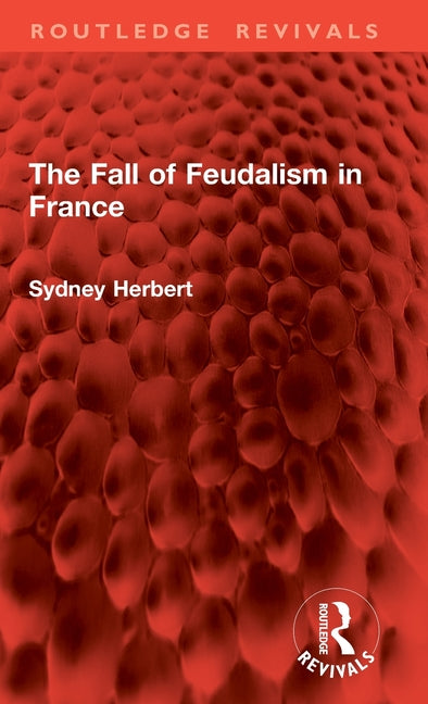 The Fall of Feudalism in France
