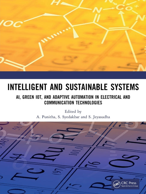 Intelligent and Sustainable Systems: Ai, Green Iot, and Adaptive Automation in Electrical and Communication Technologies