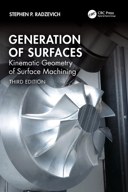 Generation of Surfaces: Kinematic Geometry of Surface Machining