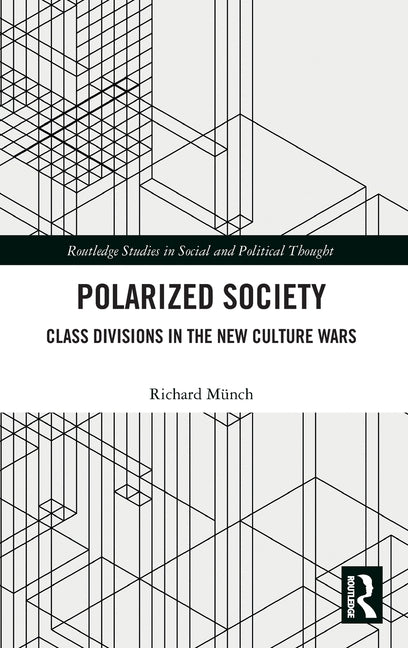 Polarized Society: Class Divisions in the New Culture Wars
