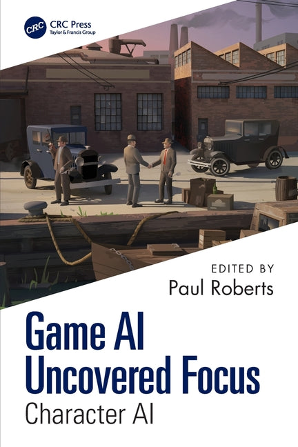 Game AI Uncovered Focus: Character AI