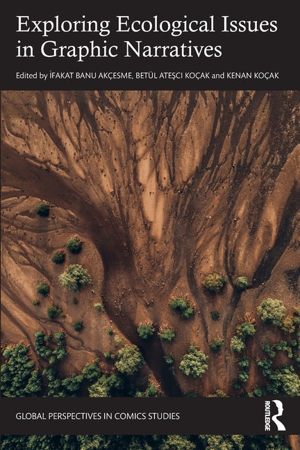Exploring Ecological Issues in Graphic Narratives