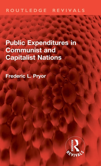 Public Expenditures in Communist and Capitalist Nations