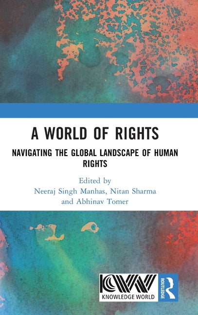 A World of Rights: Navigating the Global Landscape of Human Rights