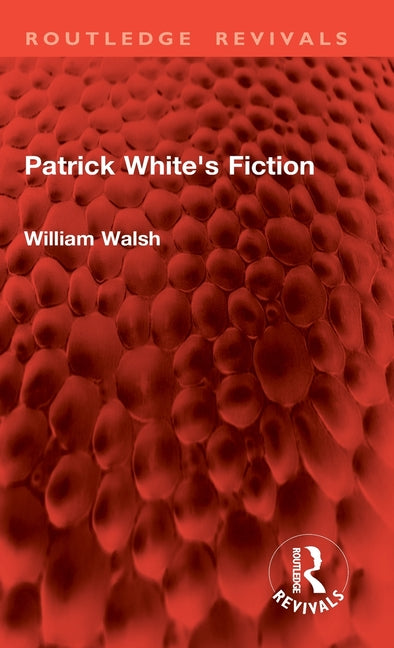 Patrick White's Fiction
